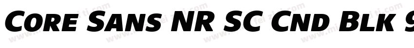Core Sans NR SC Cnd Blk 97 Cond Bla字体转换